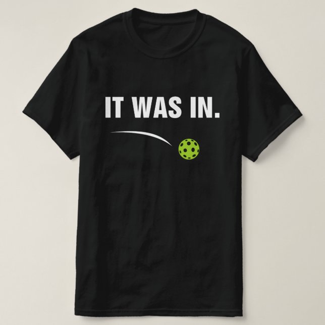 Camiseta Estava No Jogador De Pickleball Engraçado (Frente do Design)