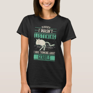 Camiseta Estava pensando em Gerbils Racing Rat Gerbil