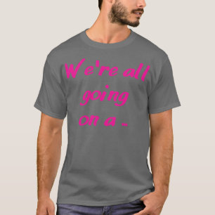 Camiseta Estavam todos a passar um 1