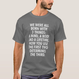Camiseta Estávamos Nasceres Com Três Coisas De Motivação Gy