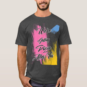 Camiseta Estávamos Recebendo Pizza Fazendo Um Humor Engraça