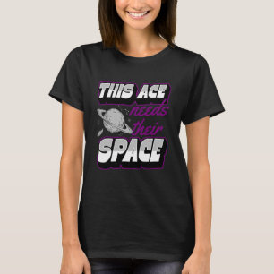 Camiseta Este Ace Precisa De Sua Gal Espacial Do Orgulho As