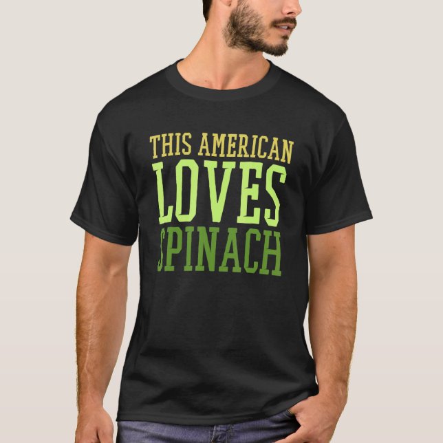 Camiseta Este Americano ama Espinafre Kale Espinafre 1 (Frente)