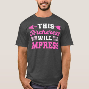 Camiseta Este Archeress Imprimirá Archery Archery