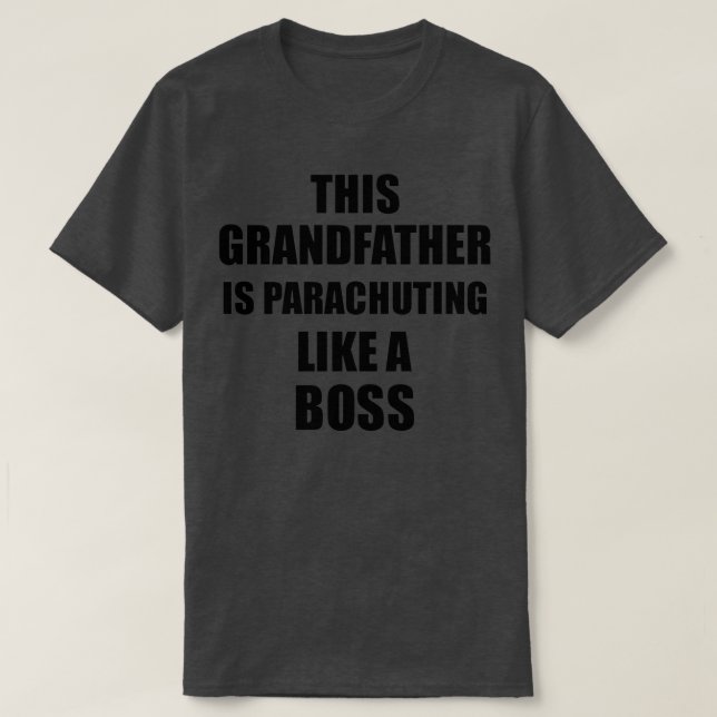 Camiseta Este Avô Está Paraqueando Como Um Chefe Engraçado (Frente do Design)
