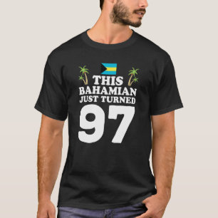 Camiseta Este Bahamian acabou de virar 97 Bahamas 97º anive