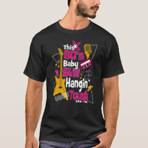 Camiseta Este Bebê anos 80 Ainda Passa Por Oitenta Bebê
