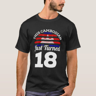 Camiseta Este Cambojano Acabou De Virar 18 Cambodja 18º Nas