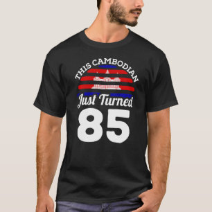 Camiseta Este Cambojano acabou de virar 85 Cambodja 85º Nas