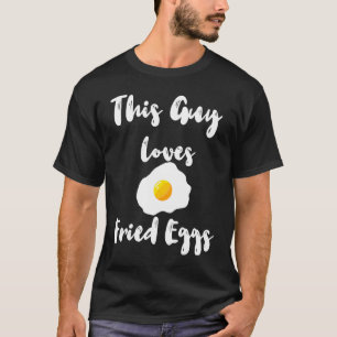 Camiseta Este Cara Ama Ovos Fritos Proteína