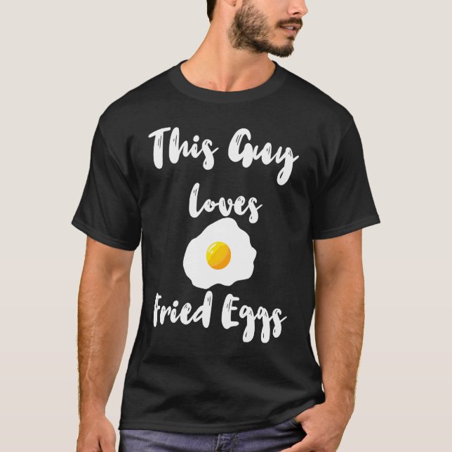 Camiseta Este Cara Ama Ovos Fritos Proteína (Frente)