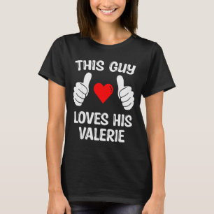 Camiseta Este Cara Ama Sua Namorada Valerie Esposa Valenti