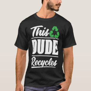 Camiseta Este Cara Reciclar Gestão de Resíduos