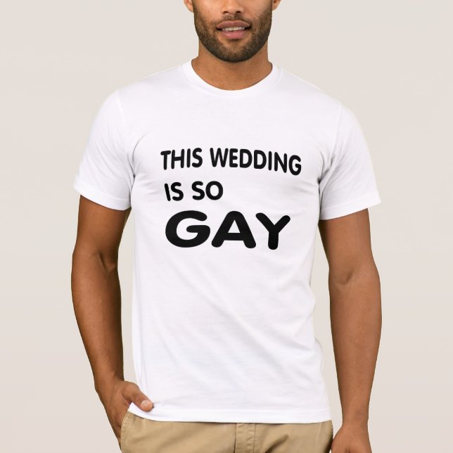 Camiseta Este casamento é tão gay. (Frente)