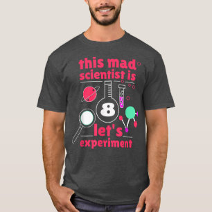 Camiseta Este Cientista Louco é o 8 Aniversário Oitava Oita