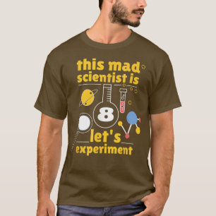 Camiseta Este Cientista Louco é o 8 Aniversário Oitava Oita