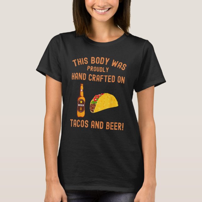 Camiseta Este corpo era tacos artesanais e taco de cerveja (Frente)