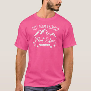 Camiseta Este Corpo Escalou Mont Blanc Mochileiro