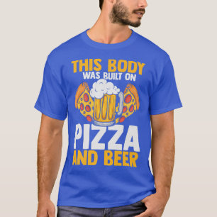 Camiseta Este Corpo Foi Construído Com Pizza E Prêmio De Ce