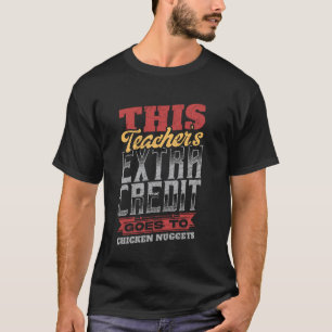 Camiseta Este Crédito Extra do Professor Vai para o Frango