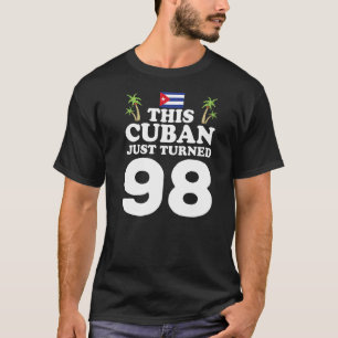 Camiseta Este Cubano Acabou De Transformar 98 Cubano 98º Na