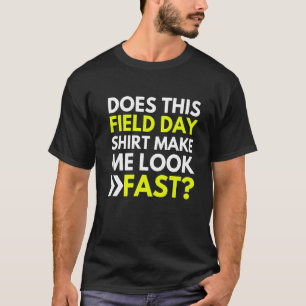 Camiseta Este Dia De Campo Faz-Me Parecer Rápido Professore