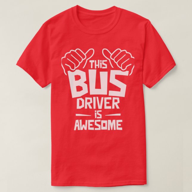Camiseta Este Driver De Barramento É Incrível 11 (Frente do Design)