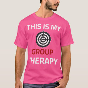 Camiseta Este É Meu Campo de Tiro de Terapia em Grupo
