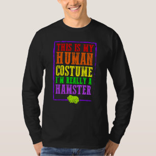 Camiseta Este É Meu Disfarce Humano Eu Sou Realmente Um Ham