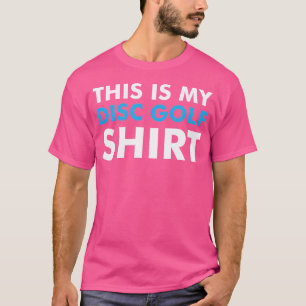 Camiseta Este É Meu Golfe De Disco Para O Curso De Golfe De