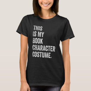 Camiseta Este É Meu Personagem De Livro Figurino Halloween