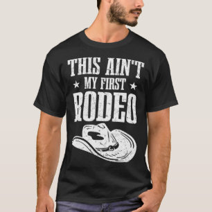 Camiseta Este É Meu Primeiro Rodeio