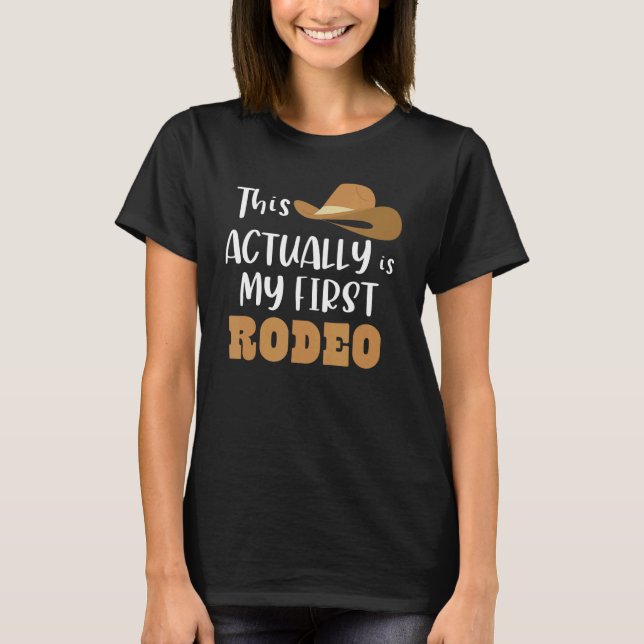 Camiseta Este É Meu Primeiro Rodeio (Frente)