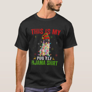 Camiseta Este É Meu Pug de Pijama de Natal Cachorro Duende