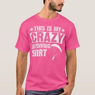 Camiseta Este É Meu Skydiving Louco