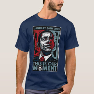 Camiseta Este é nosso momento 20 de janeiro de 2009
