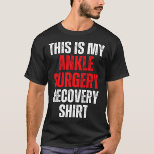 Camiseta Este É O Meu Ankle Surgery Recovery Broot Foot Reh