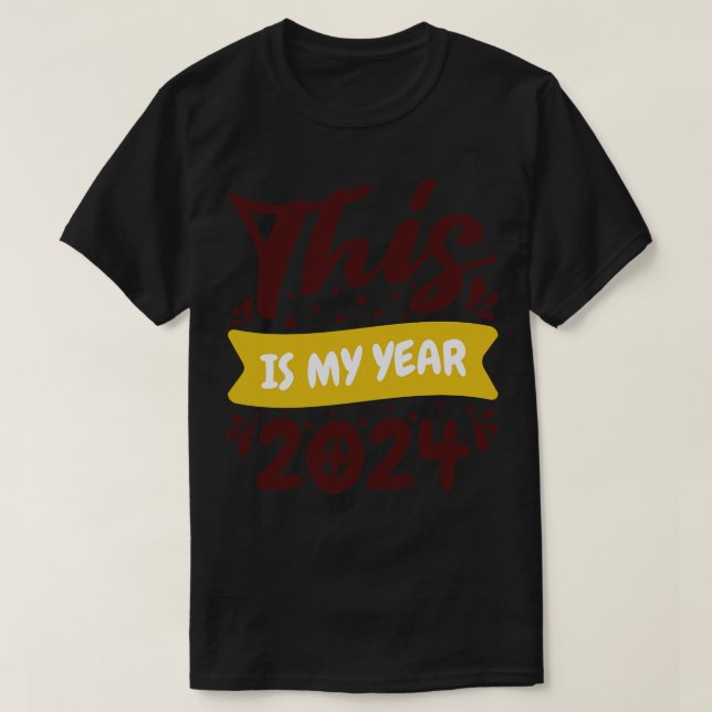 Camiseta Este é o meu ano 2024 (Frente do Design)