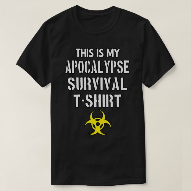 Camiseta Este é o meu Apocalypse Survival TShirt (Frente do Design)