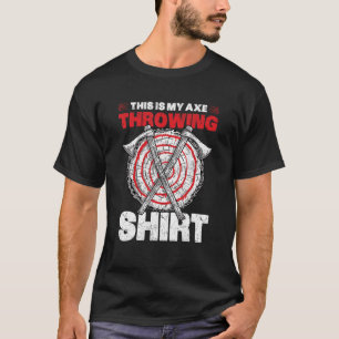 Camiseta Este é o meu Ax Throwing Ax Launcher
