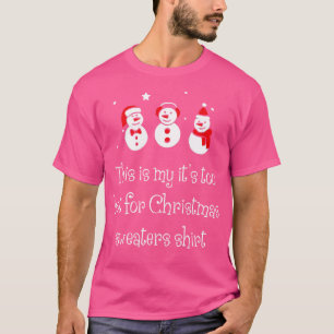 Camiseta Este é o meu calor demais para a camisola de natal