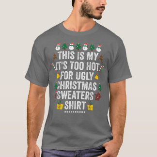 Camiseta Este É O Meu Calor Demais Para O Natal Holid