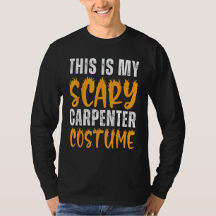 Camiseta Este É O Meu Carpinteiro Assustador, Um Carpinteir