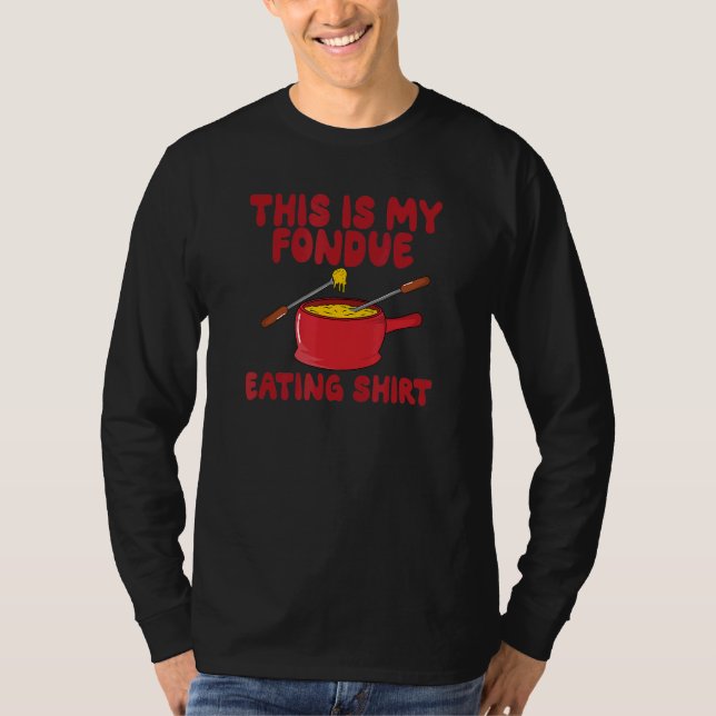 Camiseta Este É O Meu Comer De Fondue (Frente)
