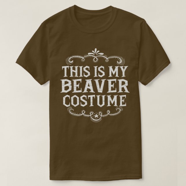 Camiseta Este É O Meu Costume De Beaver Engraçado Halloween (Frente do Design)