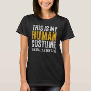 CAMISETA ESTE É O MEU CUSTO HUMANO, EU SOU REALMENTE UM CÃO