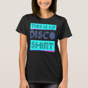 Camiseta Este é o meu Disco Festa Disco 70s 80s