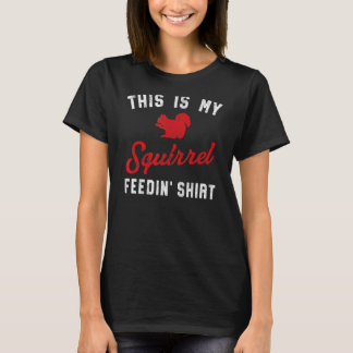 Camiseta Este é o meu esquilo a alimentar no esquilo das mu
