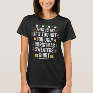 Camiseta Este é o meu Está Muito Quente para o Natal Feio H