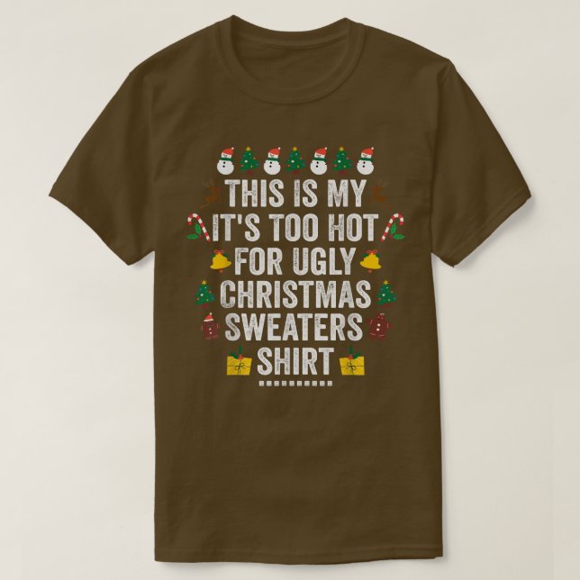 Camiseta Este é o meu Está Muito Quente para o Natal Feio H (Frente do Design)
